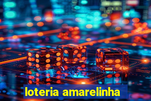 loteria amarelinha